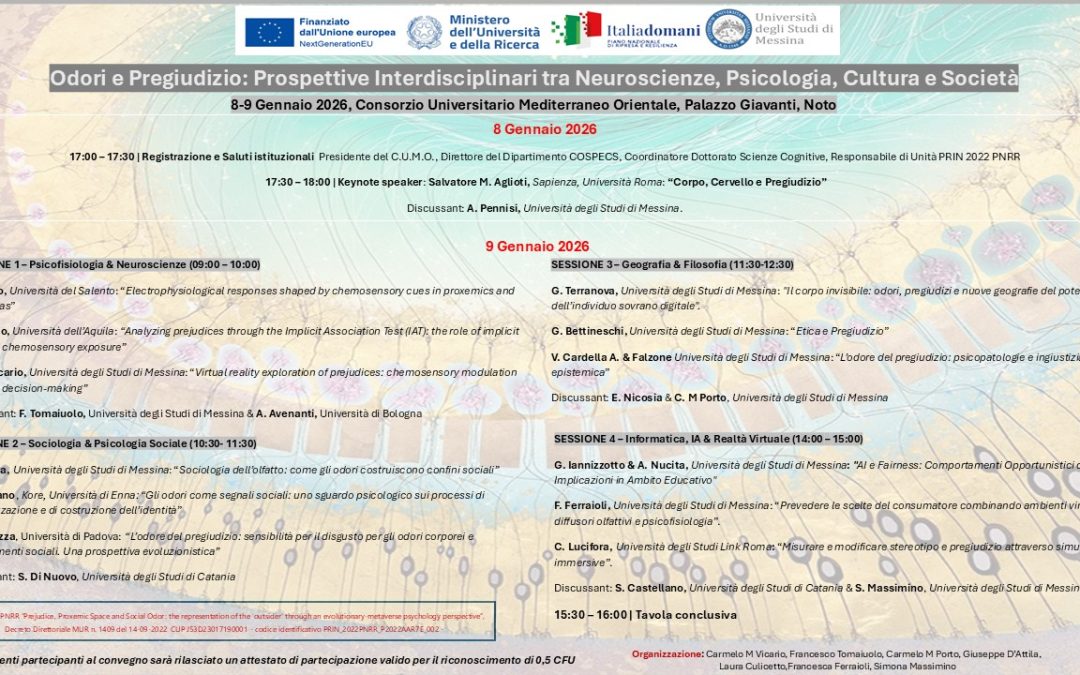 Convegno-Odori e Pregiudizio: Prospettive Interdisciplinari tra Neuroscienze, Psicologia, Cultura e Società.  8-9 Gennaio 2026, Consorzio Universitario Mediterraneo Orientale, Palazzo Giavanti, Noto
